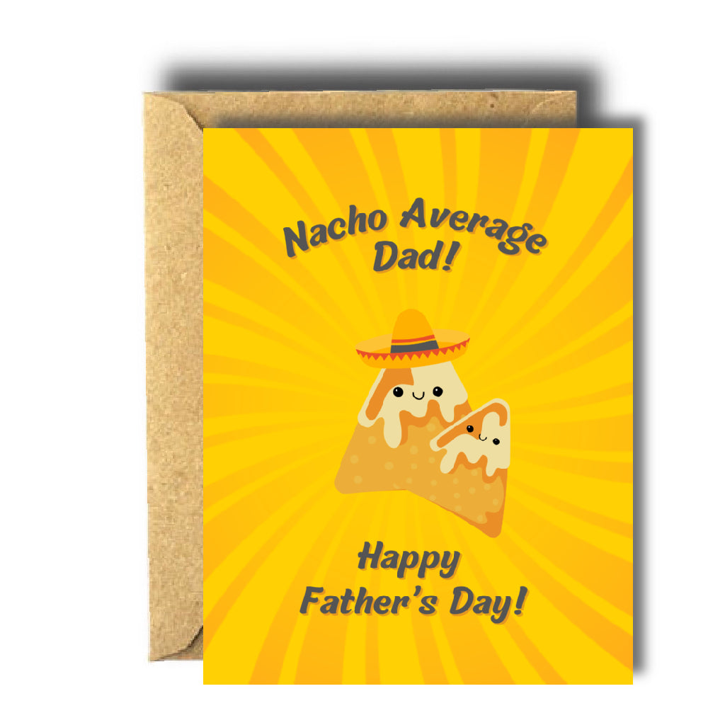 Nacho Average Dad Fathers Day Card